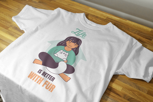 Life is better with fur - Unisex T Shirts